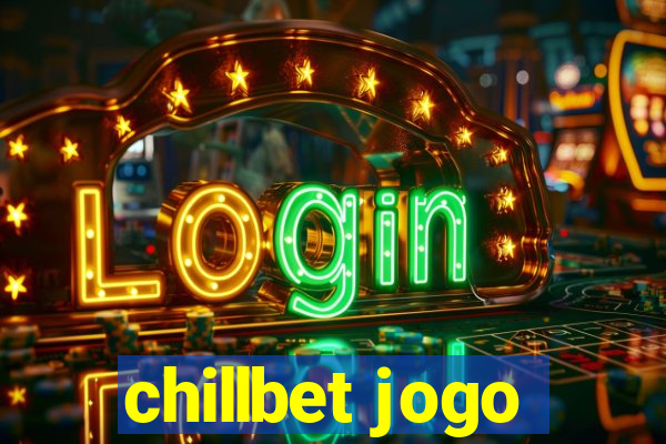 chillbet jogo